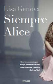 SIEMPRE ALICE | 9788498723953 | GENOVA, LISA | Llibreria Drac - Librería de Olot | Comprar libros en catalán y castellano online