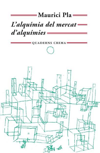 ALQUIMIA DEL MERCAT D'ALQUIMIES, L' | 9788477274933 | PLA, MAURICI | Llibreria Drac - Llibreria d'Olot | Comprar llibres en català i castellà online