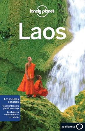 LAOS 2014 (LONELY PLANET) | 9788408125969 | RAY, NICK ; BLOOM,  GREG ; WATERS, RICHARD | Llibreria Drac - Llibreria d'Olot | Comprar llibres en català i castellà online