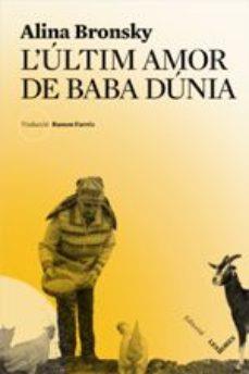 ÚLTIM AMOR DE BABA DÚNIA, L' | 9788494904950 | BRONSKY, ALINA | Llibreria Drac - Llibreria d'Olot | Comprar llibres en català i castellà online