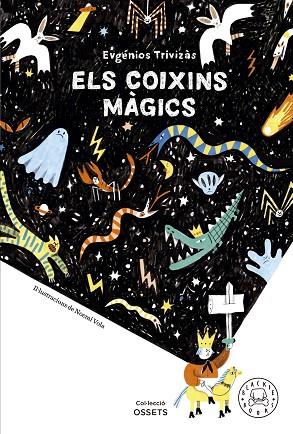 COIXINS MÀGICS, ELS | 9788419172679 | TRIVIZÀS, EUGÉNIOS | Llibreria Drac - Llibreria d'Olot | Comprar llibres en català i castellà online