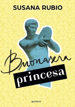 BUONASERA PRINCESA (EN ROMA 3) | 9788418594748 | RUBIO, SUSANA | Llibreria Drac - Llibreria d'Olot | Comprar llibres en català i castellà online
