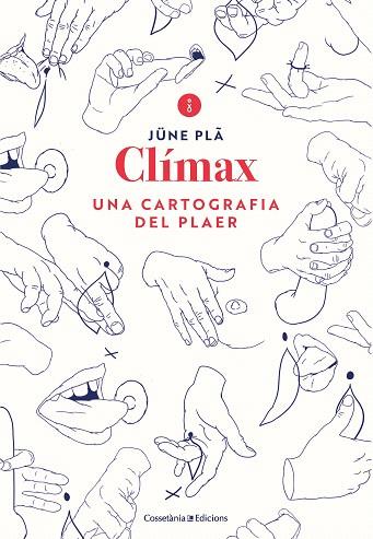 CLÍMAX | 9788490349731 | PLA, JUNE | Llibreria Drac - Librería de Olot | Comprar libros en catalán y castellano online
