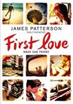 FIRST LOVE | 9788424654979 | PATTERSON, JAMES ; RAYMOND, EMILY | Llibreria Drac - Llibreria d'Olot | Comprar llibres en català i castellà online