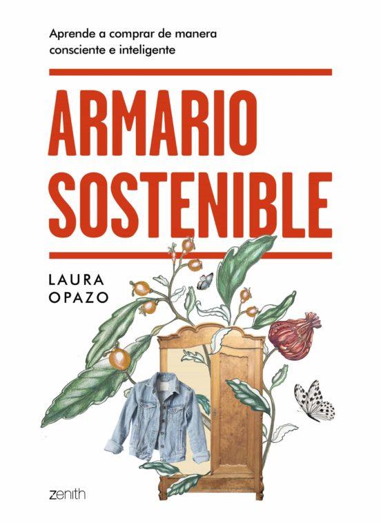 ARMARIO SOSTENIBLE | 9788408231608 | OPAZO, LAURA | Llibreria Drac - Librería de Olot | Comprar libros en catalán y castellano online