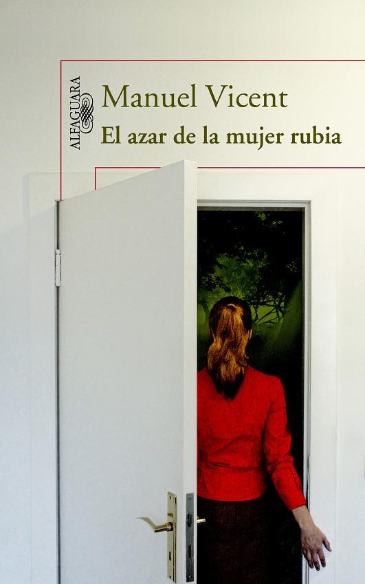 AZAR DE LA MUJER RUBIA, EL | 9788420413167 | VICENT, MANUEL | Llibreria Drac - Llibreria d'Olot | Comprar llibres en català i castellà online