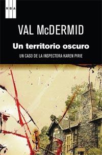 TERRITORIO OSCURO, UN | 9788498679779 | MCDERMID, VAL | Llibreria Drac - Llibreria d'Olot | Comprar llibres en català i castellà online