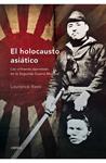 HOLOCAUSTO ASIATICO, EL | 9788498920352 | REES, LAURENCE | Llibreria Drac - Llibreria d'Olot | Comprar llibres en català i castellà online