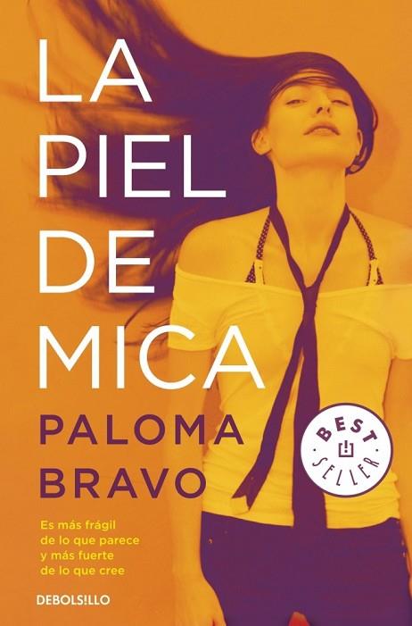 PIEL DE MICA, LA | 9788490328170 | BRAVO, PALOMA | Llibreria Drac - Llibreria d'Olot | Comprar llibres en català i castellà online