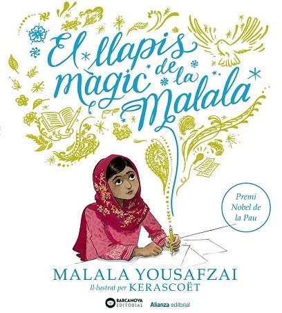 LLAPIS MÀGIC DE LA MALALA, EL | 9788491048855 | YOUSAFZAI, MALALA | Llibreria Drac - Llibreria d'Olot | Comprar llibres en català i castellà online