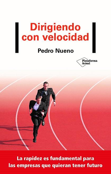 DIRIGIENDO CON VELOCIDAD | 9788418285493 | NUENO, PEDRO | Llibreria Drac - Llibreria d'Olot | Comprar llibres en català i castellà online