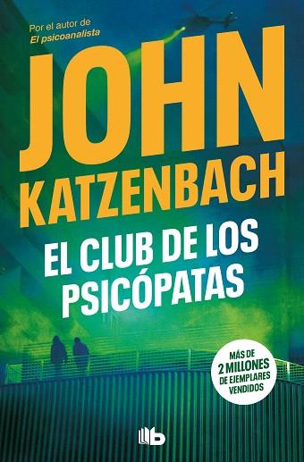 CLUB DE LOS PSICÓPATAS, EL | 9788413145969 | KATZENBACH, JOHN | Llibreria Drac - Llibreria d'Olot | Comprar llibres en català i castellà online