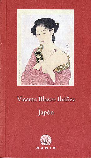 JAPON | 9788494146602 | BLASCO IBAÑEZ, VICENTE | Llibreria Drac - Llibreria d'Olot | Comprar llibres en català i castellà online