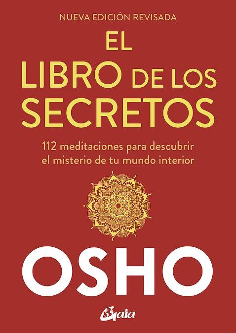 LIBRO DE LOS SECRETOS (NUEVA EDICIÓN REVISADA), EL | 9788484459910 | OSHO | Llibreria Drac - Llibreria d'Olot | Comprar llibres en català i castellà online