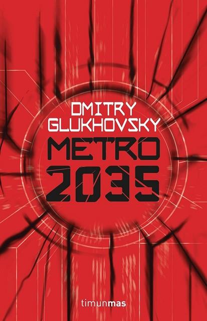 METRO 2035 | 9788445004012 | GLUKHOVSKY, DMITRY | Llibreria Drac - Llibreria d'Olot | Comprar llibres en català i castellà online