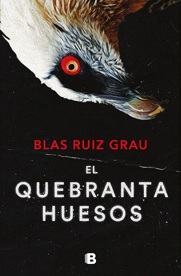 QUEBRANTAHUESOS, EL | 9788466673600 | RUIZ GRAU, BLAS | Llibreria Drac - Llibreria d'Olot | Comprar llibres en català i castellà online