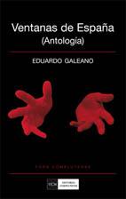 VENTANAS DE ESPAÑA (ANTOLOGIA) | 9788474919998 | GALEANO, EDUARDO | Llibreria Drac - Llibreria d'Olot | Comprar llibres en català i castellà online