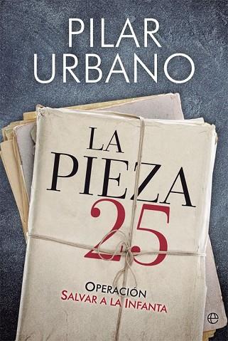PIEZA 25, LA | 9788491641797 | URBANO, PILAR | Llibreria Drac - Llibreria d'Olot | Comprar llibres en català i castellà online