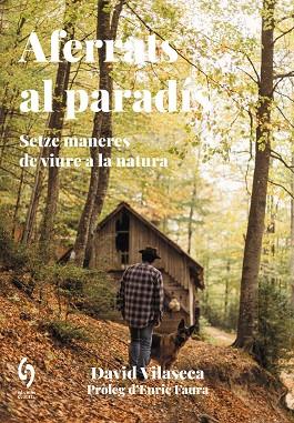 AFERRATS AL PARADÍS | 9788412574746 | VILASECA, DAVID | Llibreria Drac - Llibreria d'Olot | Comprar llibres en català i castellà online