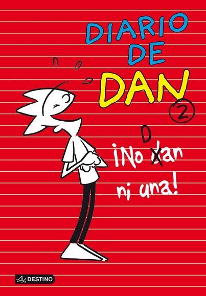 NO DAN NI UNA! DIARIO DE DAN 2 | 9788408113348 | LEDESMA, IVAN | Llibreria Drac - Llibreria d'Olot | Comprar llibres en català i castellà online