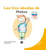 TRES ABUELAS DE MATEO, LAS | 9788418971822 | SAN JUAN, MIGUEL ÁNGEL | Llibreria Drac - Llibreria d'Olot | Comprar llibres en català i castellà online