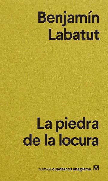 PIEDRA DE LA LOCURA, LA | 9788433916556 | LABATUT, BENJAMÍN | Llibreria Drac - Llibreria d'Olot | Comprar llibres en català i castellà online