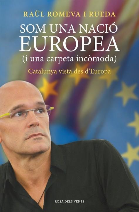 SOM UNA NACIÓ EUROPEA | 9788415961338 | ROMEVA, RAUL | Llibreria Drac - Llibreria d'Olot | Comprar llibres en català i castellà online