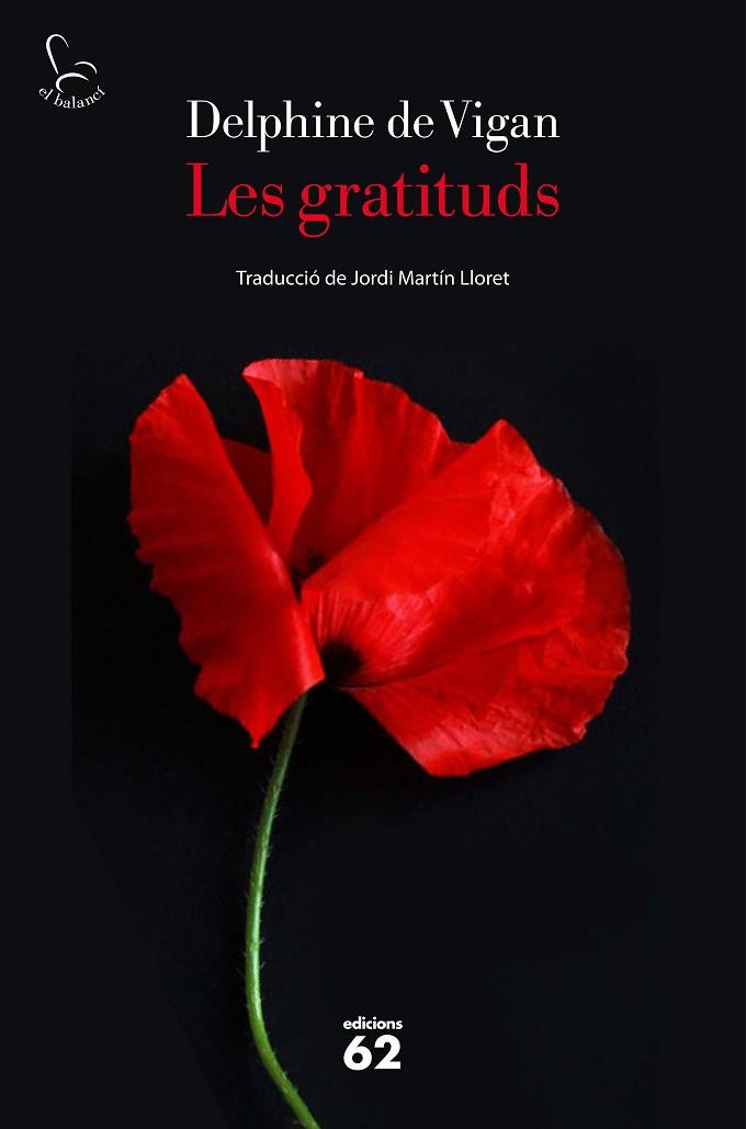 GRATITUDS, LES | 9788429779172 | DE VIGAN, DELPHINE | Llibreria Drac - Llibreria d'Olot | Comprar llibres en català i castellà online