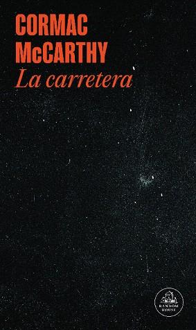 CARRETERA, LA | 9788439741008 | MCCARTHY, CORMAC | Llibreria Drac - Llibreria d'Olot | Comprar llibres en català i castellà online