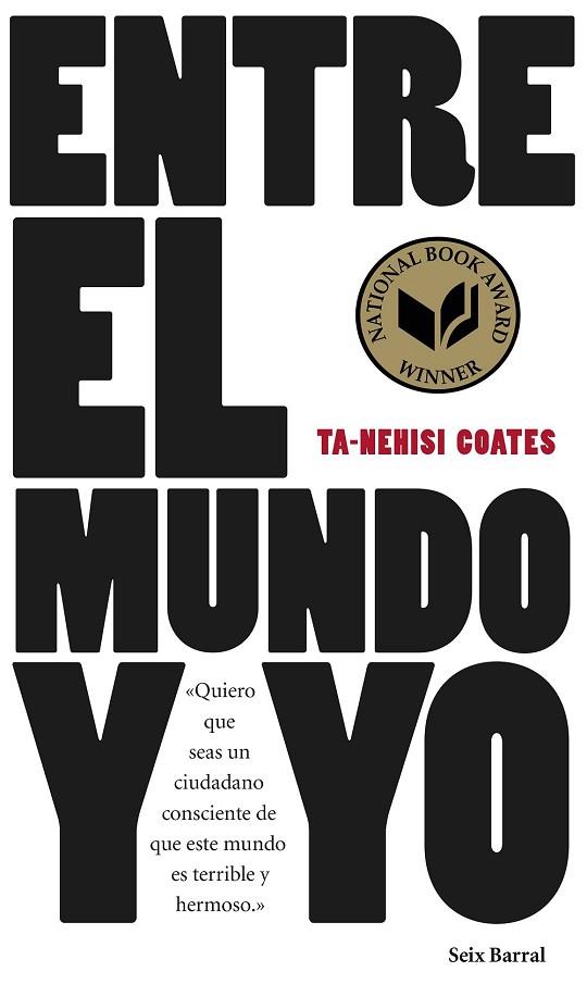 ENTRE EL MUNDO Y YO | 9788432229657 | COATES, TA-NEHISI | Llibreria Drac - Llibreria d'Olot | Comprar llibres en català i castellà online