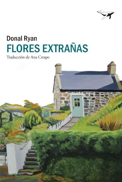 FLORES EXTRAÑAS | 9788412415285 | RYAN, DONAL | Llibreria Drac - Llibreria d'Olot | Comprar llibres en català i castellà online