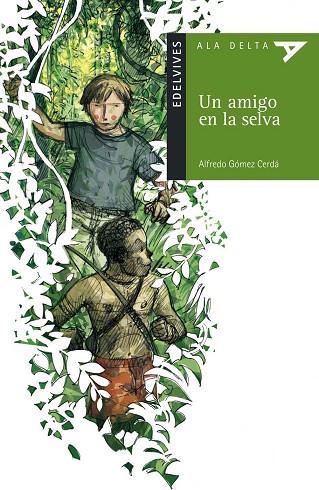 AMIGO EN LA SELVA, UN | 9788426348388 | GOMEZ CERDA, ALFREDO | Llibreria Drac - Llibreria d'Olot | Comprar llibres en català i castellà online
