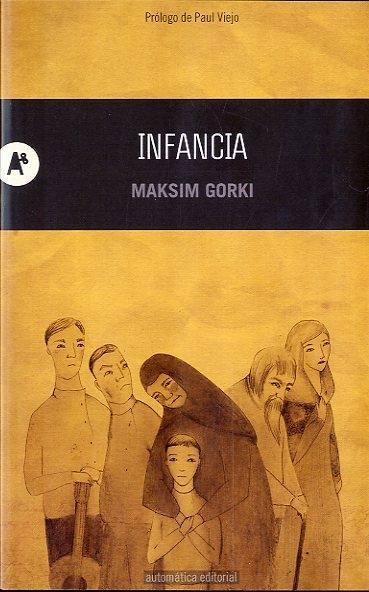 INFANCIA | 9788415509004 | GORKI, MAKSIM | Llibreria Drac - Llibreria d'Olot | Comprar llibres en català i castellà online