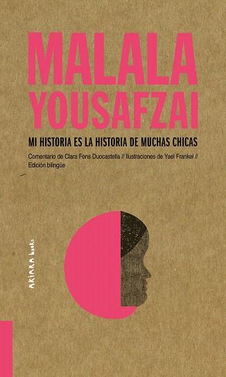 MALALA YOUSAFZAI: MI HISTORIA ES LA HISTORIA DE MUCHAS CHICAS | 9788417440466 | FONS, CLARA | Llibreria Drac - Llibreria d'Olot | Comprar llibres en català i castellà online
