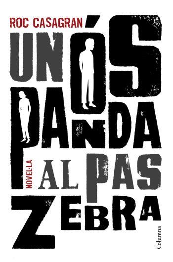 OS PANDA AL PAS ZEBRA, UN | 9788466411240 | CASAGRAN, ROC | Llibreria Drac - Llibreria d'Olot | Comprar llibres en català i castellà online