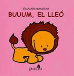 BUUUM, EL LLEÓ | 9788416256761 | MANCEAU, ÉDOUARD | Llibreria Drac - Llibreria d'Olot | Comprar llibres en català i castellà online
