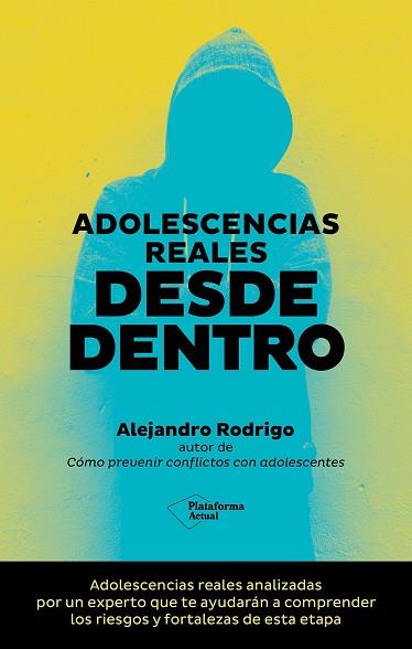 ADOLESCENCIAS REALES DESDE DENTRO | 9788419655646 | RODRIGO, ALEJANDRO | Llibreria Drac - Llibreria d'Olot | Comprar llibres en català i castellà online