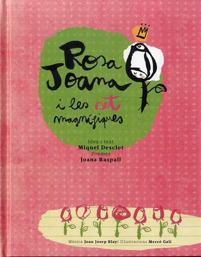 ROSA JOANA I LES SET MAGNÍFIQUES (+CD) | 9788493851477 | DESCLOT, MIQUEL; RASPALL, JOANA | Llibreria Drac - Llibreria d'Olot | Comprar llibres en català i castellà online