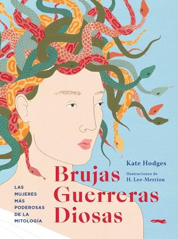 BRUJAS, GUERRERAS, DIOSAS | 9788412152159 | HODGES, KATE | Llibreria Drac - Llibreria d'Olot | Comprar llibres en català i castellà online