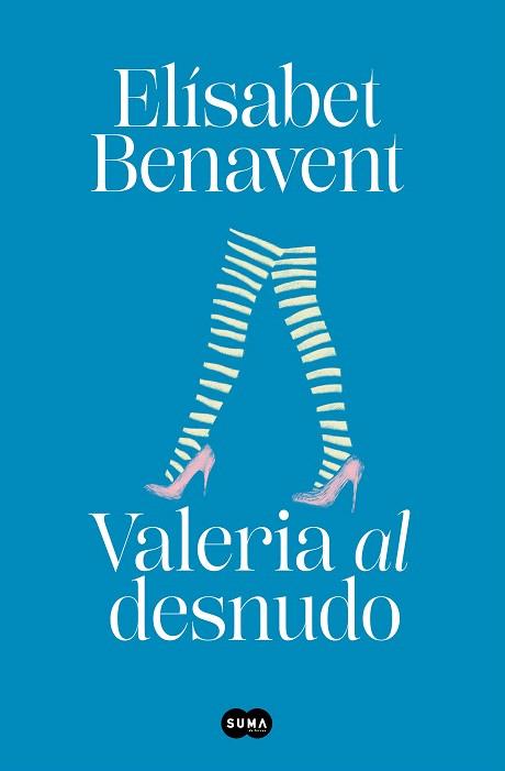VALERIA AL DESNUDO (SAGA VALERIA 4) | 9788491294962 | BENAVENT, ELÍSABET | Llibreria Drac - Llibreria d'Olot | Comprar llibres en català i castellà online