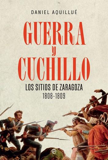 GUERRA Y CUCHILLO | 9788413840475 | AQUILLUÉ, DANIEL | Llibreria Drac - Llibreria d'Olot | Comprar llibres en català i castellà online