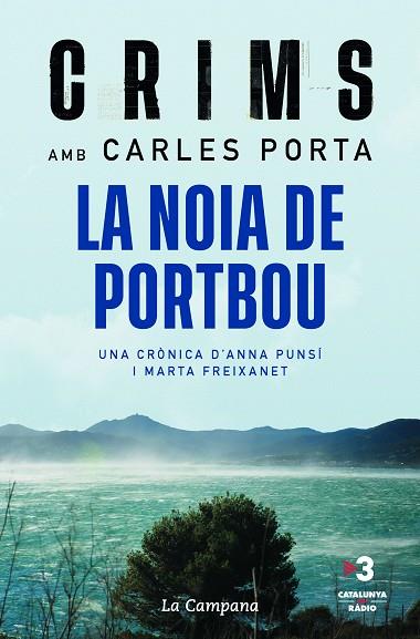 CRIMS: LA NOIA DE PORTBOU | 9788418226984 | PORTA, CARLES | Llibreria Drac - Llibreria d'Olot | Comprar llibres en català i castellà online