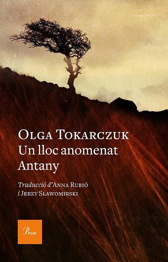 LLOC ANOMENAT ANTANY, UN | 9788475888392 | TOKARCZUK, OLGA | Llibreria Drac - Llibreria d'Olot | Comprar llibres en català i castellà online