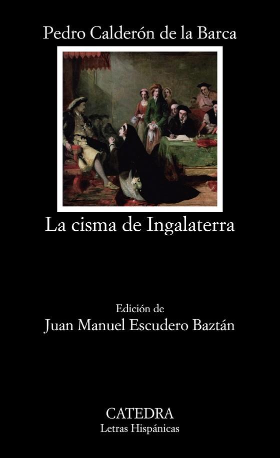 CISMA DE INGALATERRA, LA | 9788437637990 | CALDERÓN DE LA BARCA, PEDRO | Llibreria Drac - Llibreria d'Olot | Comprar llibres en català i castellà online