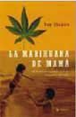 MARIHUANA DE MAMA, LA | 9788479018122 | SHAPIRO, DAN | Llibreria Drac - Librería de Olot | Comprar libros en catalán y castellano online