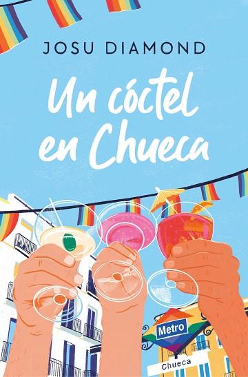 CÓCTEL EN CHUECA, UN | 9788466671309 | DIAMOND, JOSU | Llibreria Drac - Llibreria d'Olot | Comprar llibres en català i castellà online