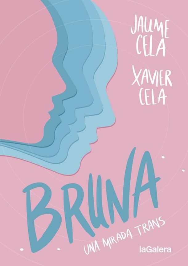 BRUNA (CAST) | 9788424670504 | CELA, JAUME; CELA, XAVIER | Llibreria Drac - Llibreria d'Olot | Comprar llibres en català i castellà online