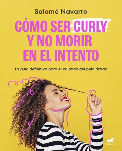 COMO SER CURLY Y NO MORIR EN EL INTENTO | 9788419248145 | NAVARRO, SALOMÉ | Llibreria Drac - Llibreria d'Olot | Comprar llibres en català i castellà online