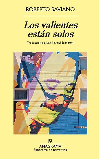VALIENTES ESTÁN SOLOS, LOS | 9788433921352 | SAVIANO, ROBERTO | Llibreria Drac - Llibreria d'Olot | Comprar llibres en català i castellà online