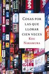 COSAS POR LAS QUE LLORAR CIEN VECES | 9788496580589 | NAKAMURA, KOU | Llibreria Drac - Llibreria d'Olot | Comprar llibres en català i castellà online